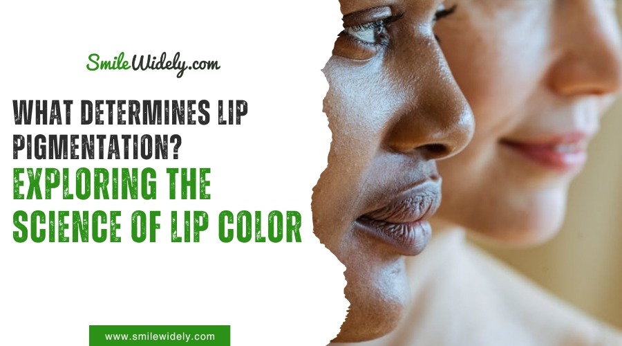 What Determines Lip Pigmentation? Exploring the Science of Lip Color