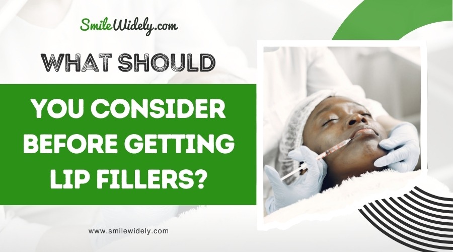 What Should You Consider Before Getting Lip Fillers?
